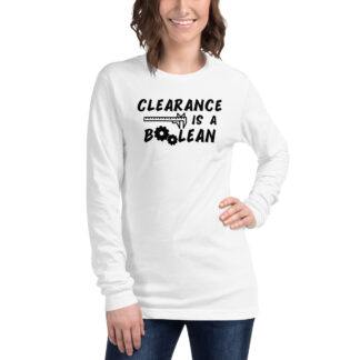 Clearance is a Boolean Unisex Long Sleeve Tee